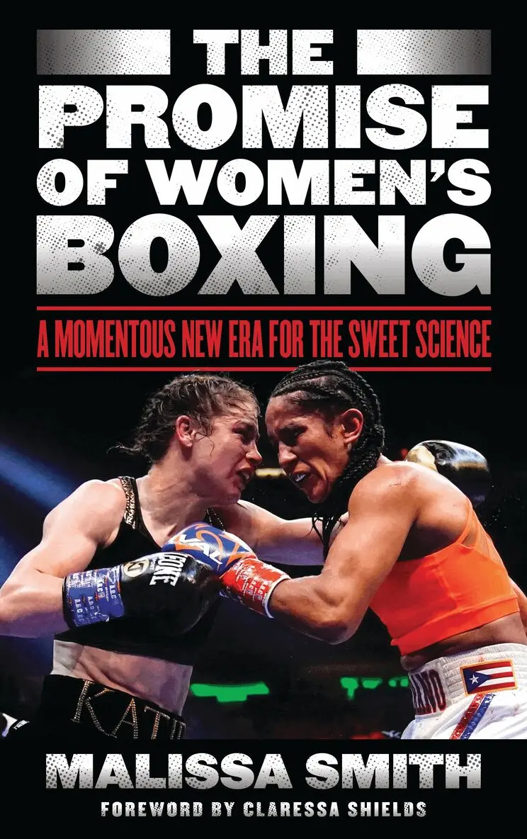 Malissa Smith - Promise of Women's Boxing, Inbunden. Tillgänglighet: Lägg i varukorg