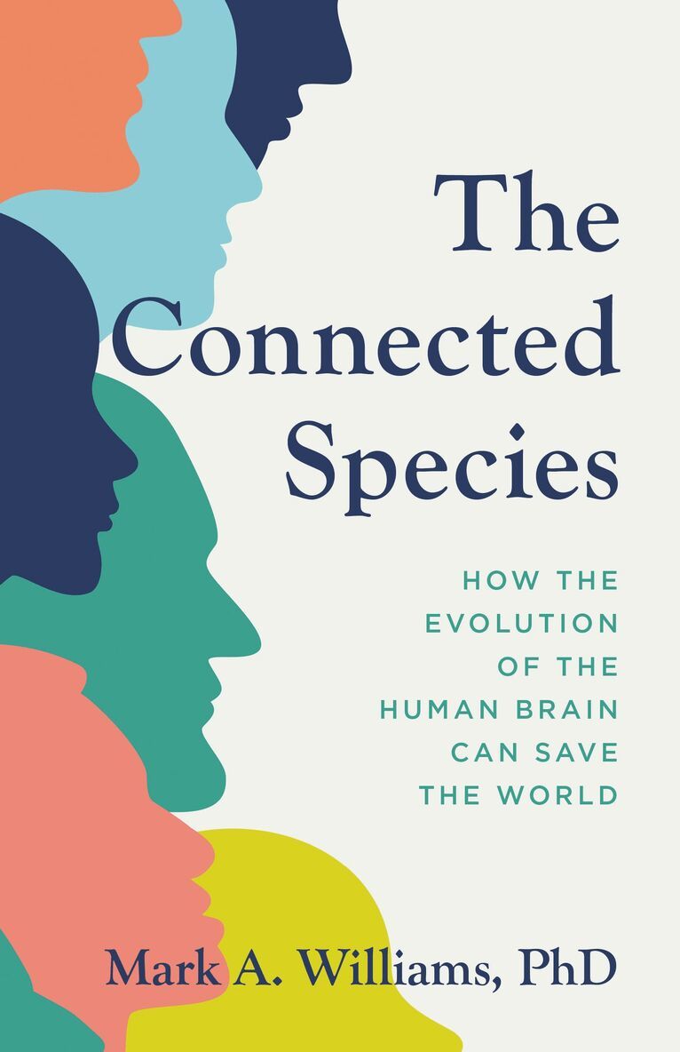 Mark A. Williams - Connected Species, Inbunden. Tillgänglighet: Lägg i varukorg