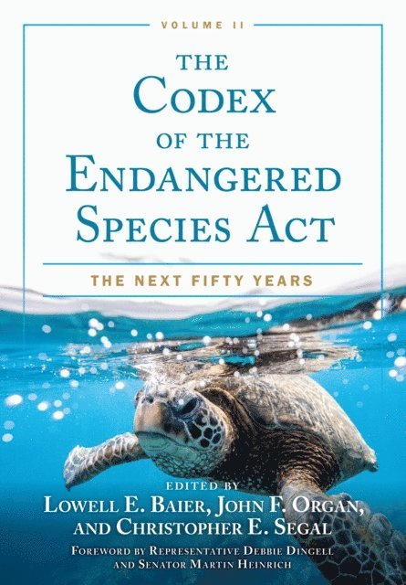 Lowell E. Baier, John F. Organ - Codex of the Endangered Species Act, Volume II, E-bok