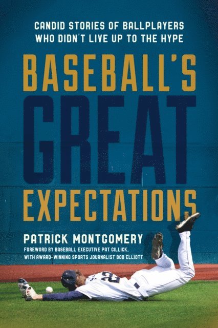 Patrick Montgomery - Baseball's Great Expectations, E-bok
