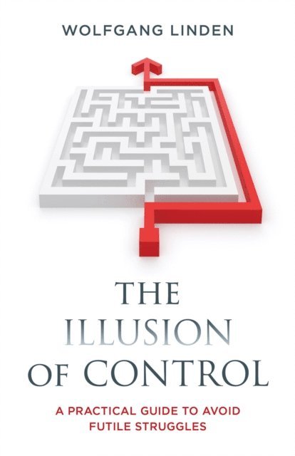 Wolfgang Linden - Illusion of Control, E-bok