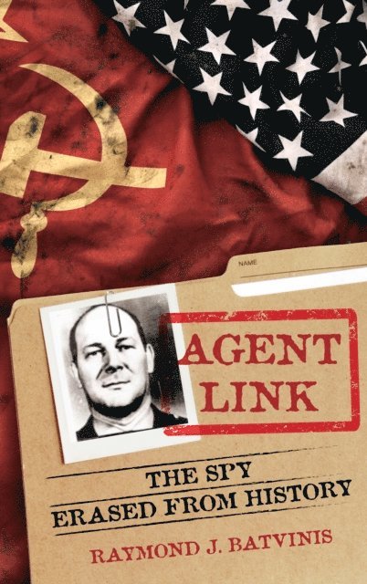 Raymond J. Batvinis - Agent Link, E-bok