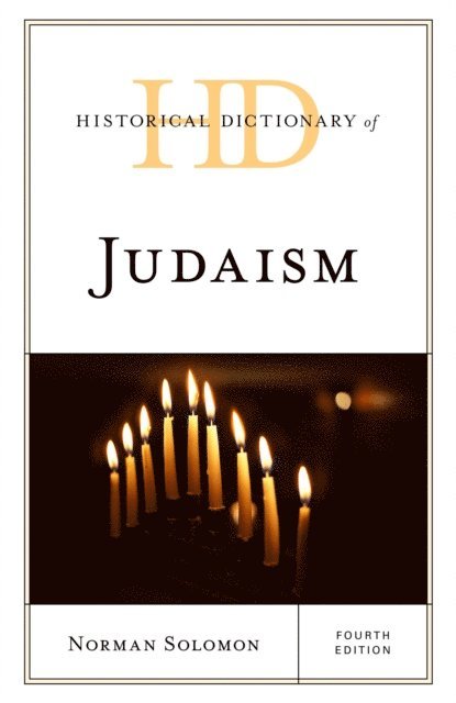 Norman Solomon - Historical Dictionary of Judaism, E-bok