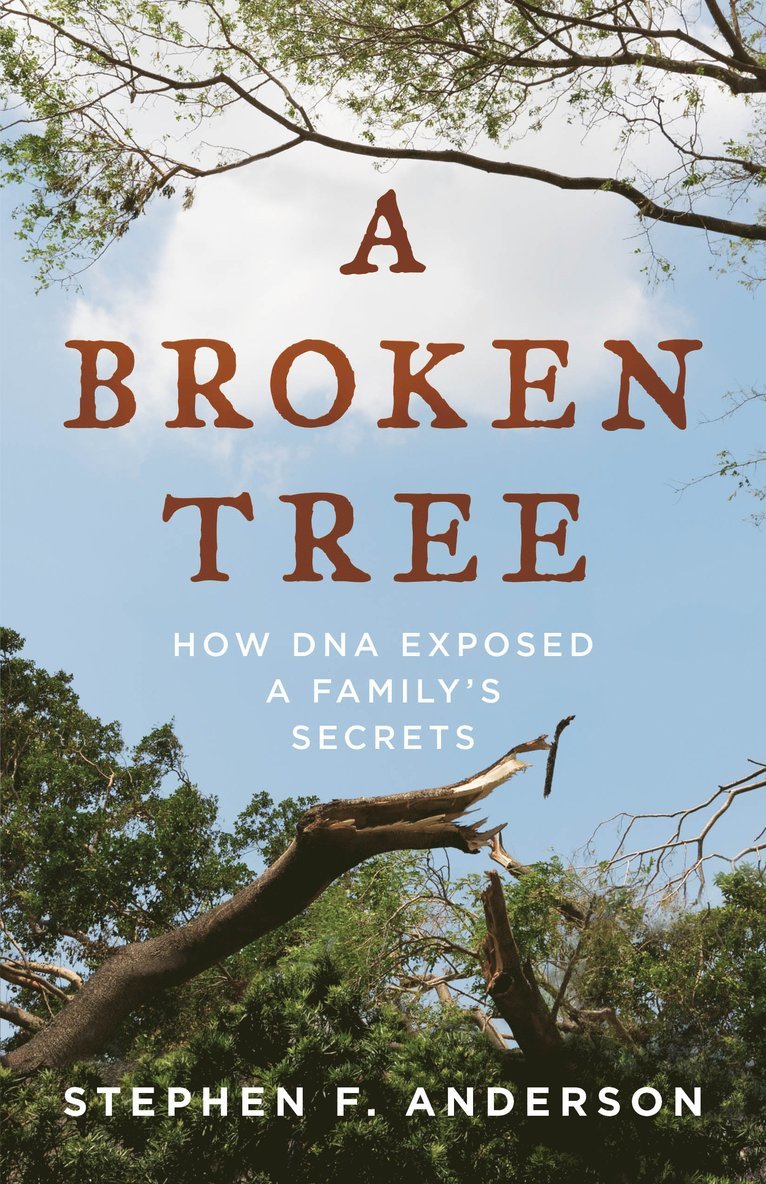 Stephen F. Anderson - Broken Tree, Häftad