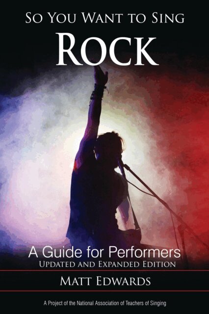 Matt Edwards - So You Want to Sing Rock, E-bok