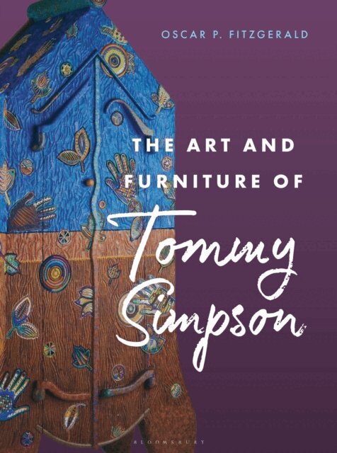 Oscar P. Fitzgerald - Art and Furniture of Tommy Simpson, E-bok