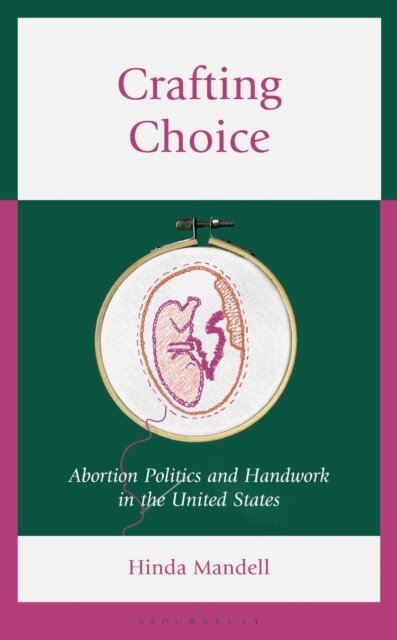 Hinda Mandell - Crafting Choice, E-bok