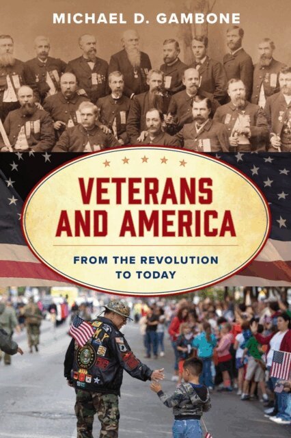 Michael D. Gambone - Veterans and America, E-bok