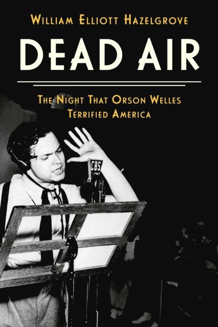 William Elliott Hazelgrove - Dead Air, E-bok