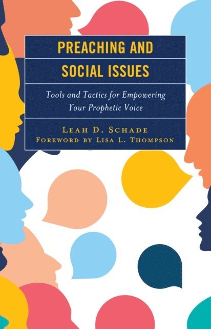 Leah D. Schade - Preaching and Social Issues, E-bok