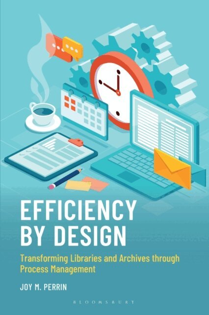 Joy M. Perrin - Efficiency by Design, E-bok