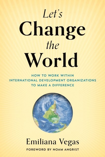 Emiliana Vegas - Let's Change the World, E-bok