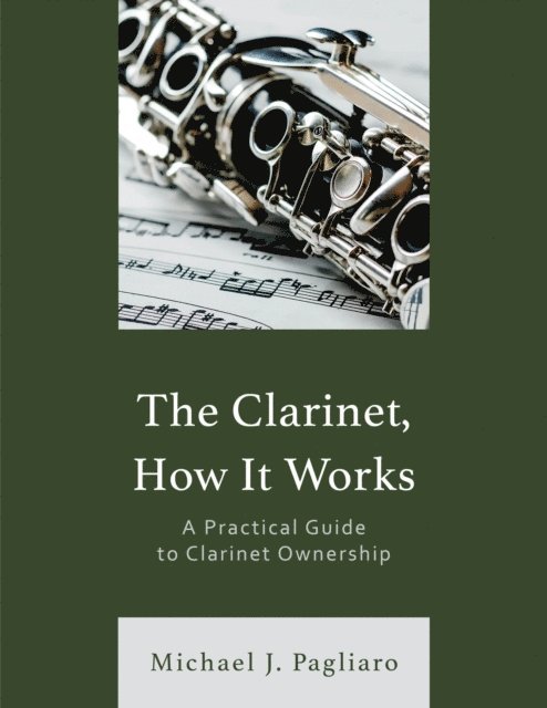 Michael J. Pagliaro - Clarinet, How It Works, E-bok