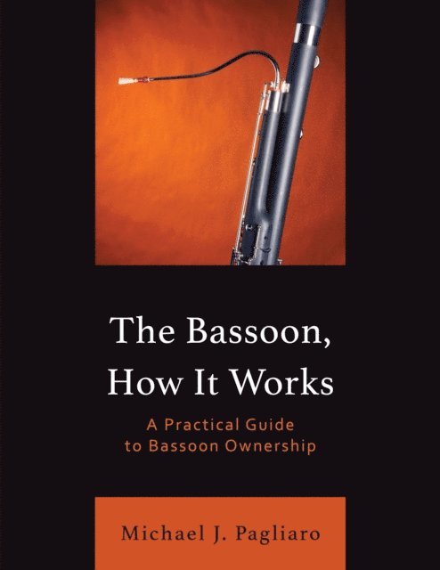 Michael J. Pagliaro - Bassoon, How It Works, E-bok