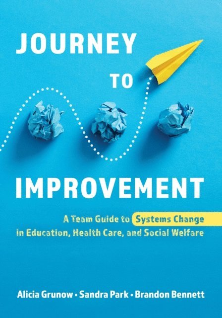 Alicia Grunow, Sandra Park, Brandon Bennett - Journey to Improvement, E-bok