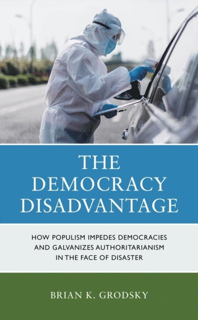 Brian K. Grodsky - Democracy Disadvantage, E-bok