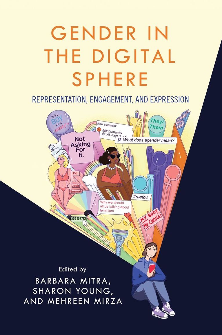 Barbara Mitra, Sharon Young, Mehreen Mirza - Gender in the Digital Sphere, Häftad