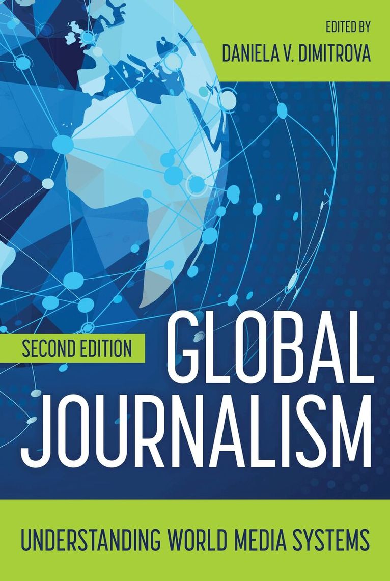 Daniela V. Dimitrova - Global Journalism, Häftad