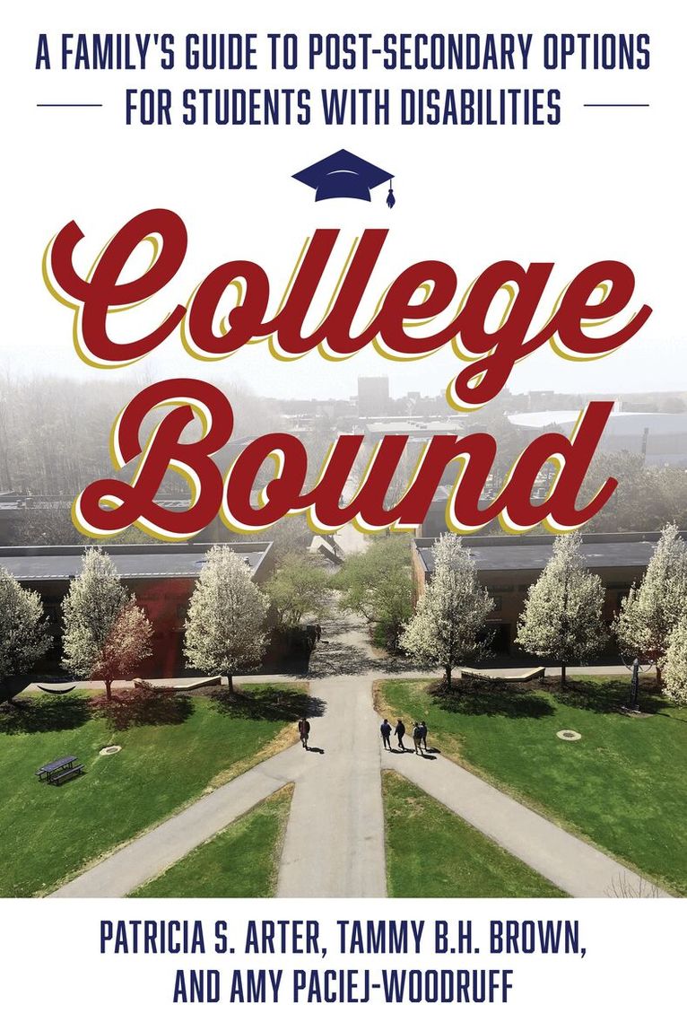 Patricia S. Arter, Tammy B.H. Brown, Amy Paciej-Woodruff - College Bound, Inbunden. Tillgänglighet: Lägg i varukorg