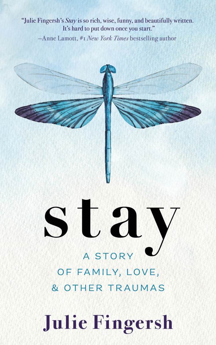Julie Fingersh - Stay, Inbunden