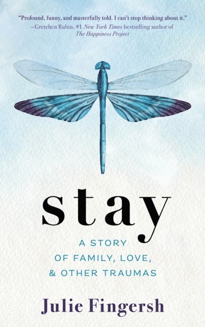 Julie Fingersh - Stay, E-bok