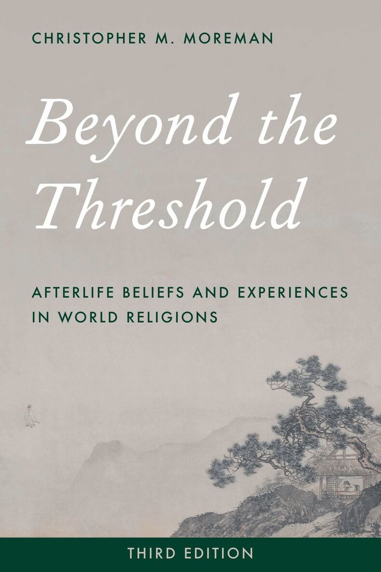 Christopher M. Moreman - Beyond the Threshold, Inbunden