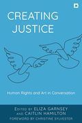 Creating Justice