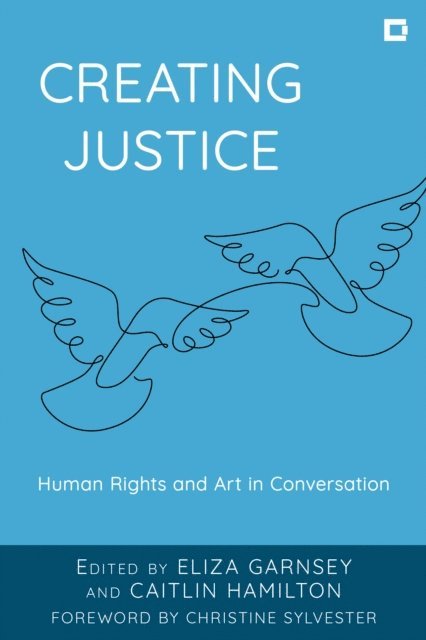 Eliza Garnsey, Caitlin Hamilton - Creating Justice, E-bok