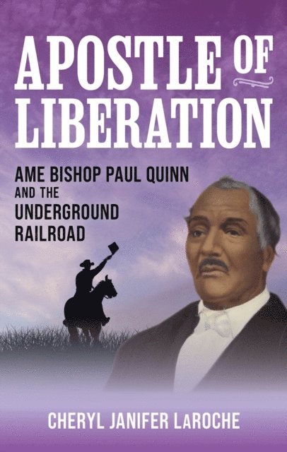 Cheryl Janifer LaRoche - Apostle of Liberation, E-bok. Tillgänglighet: Lägg i varukorg