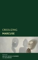 Jina Fast - Creolizing Marcuse, Häftad
