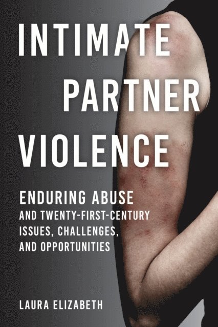 Laura Elizabeth - Intimate Partner Violence, E-bok