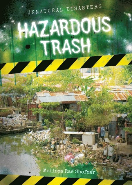 Melissa Rae Shofner - Hazardous Trash, E-bok