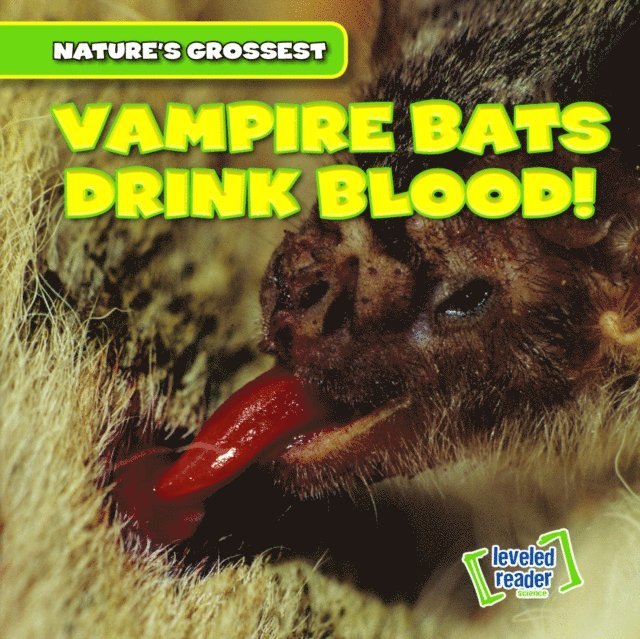 Bert Wilberforce - Vampire Bats Drink Blood!, E-bok. Tillgänglighet: Lägg i varukorg