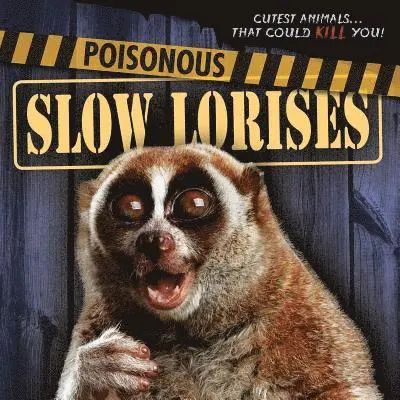 Mary Molly Shea - Poisonous Slow Lorises, Häftad. Tillgänglighet: Tillfälligt slut