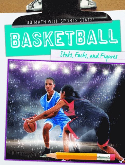Kate Mikoley - Basketball: Stats, Facts, and Figures, E-bok