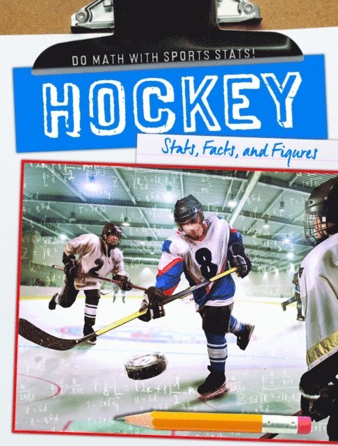 Kate Mikoley - Hockey: Stats, Facts, and Figures, E-bok