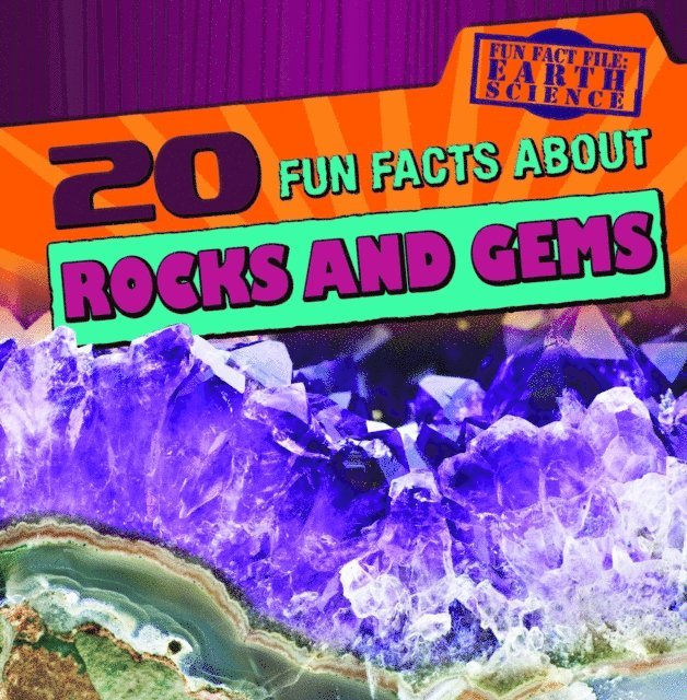 Theresa Morlock - 20 Fun Facts About Rocks and Gems, E-bok. Tillgänglighet: Lägg i varukorg