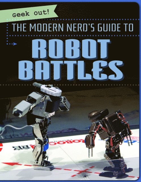 Melissa Rae Shofner - Modern Nerd's Guide to Robot Battles, E-bok