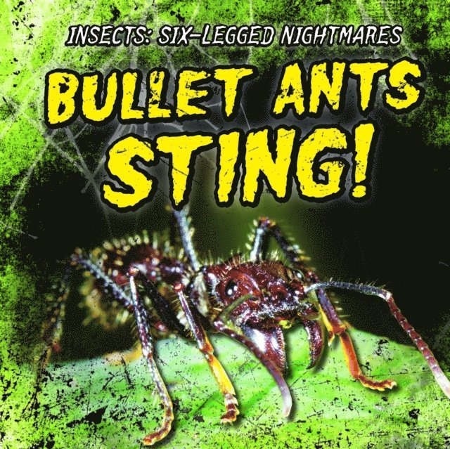 Melissa Rae Shofner - Bullet Ants Sting!, E-bok