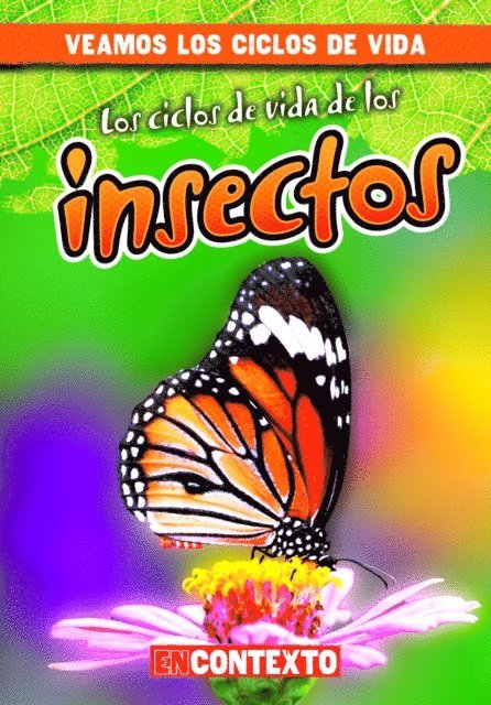 Bray Jacobson - Los ciclos de vida de los insectos (Insect Life Cycles), E-bok