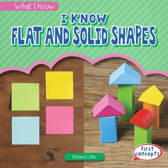 Richard Little - I Know Flat and Solid Shapes, E-bok