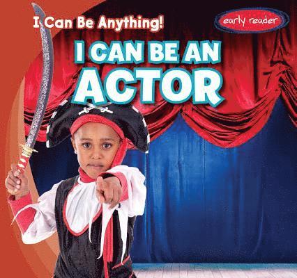 Anthony Ardely - I Can Be an Actor, Häftad