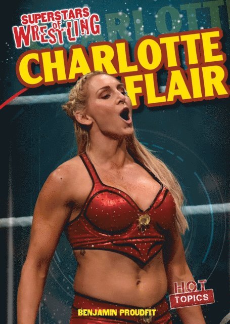 Benjamin Proudfit - Charlotte Flair, E-bok. Tillgänglighet: Lägg i varukorg