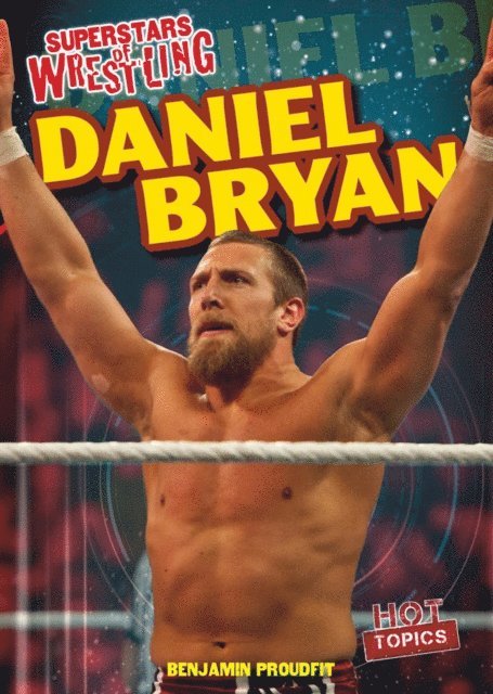 Benjamin Proudfit - Daniel Bryan, E-bok. Tillgänglighet: Lägg i varukorg