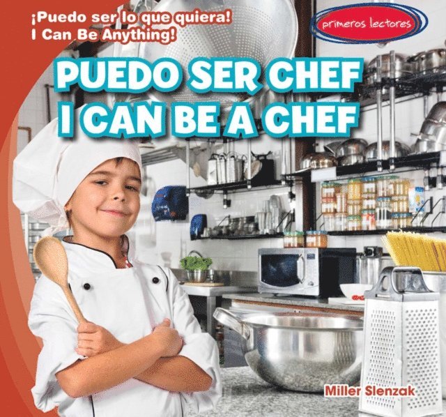 Miller Slenzak - Puedo ser chef / I Can Be a Chef, E-bok