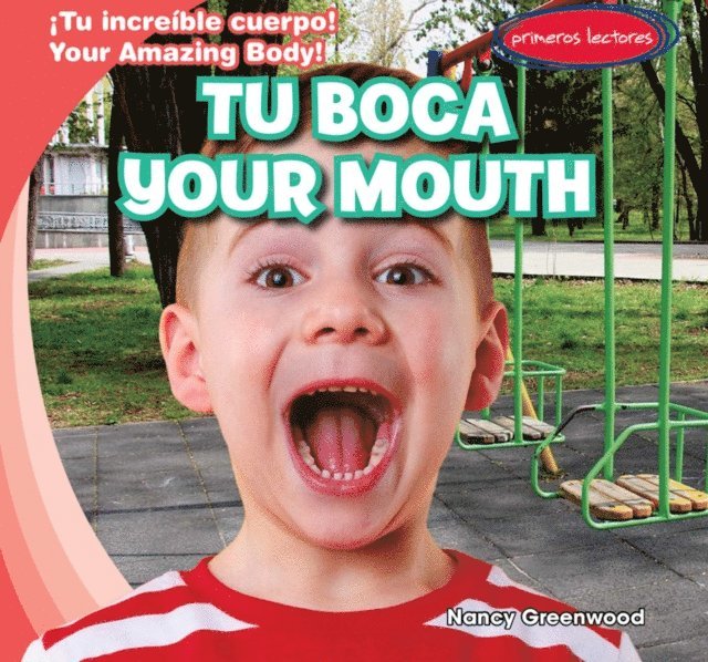 Nancy Greenwood - Tu boca / Your Mouth, E-bok