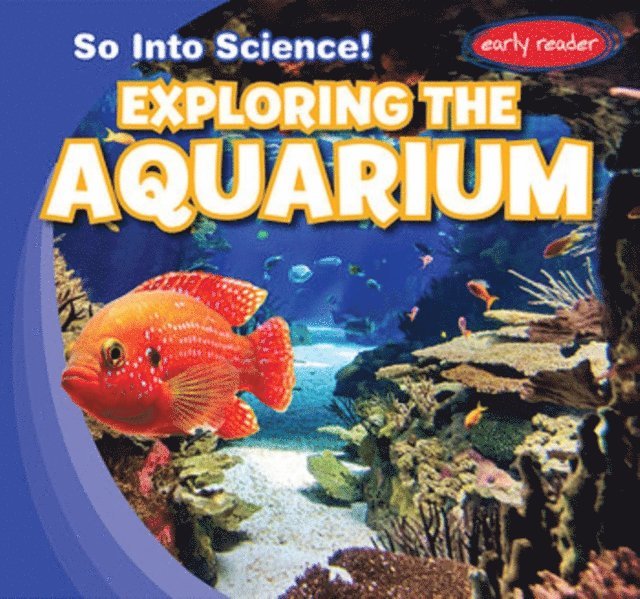 Marie Roesser - Exploring the Aquarium, E-bok