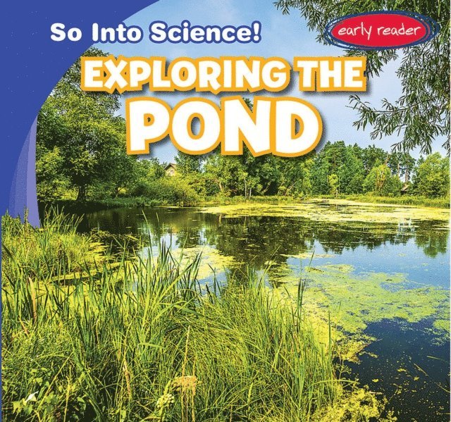 Marie Roesser - Exploring the Pond, E-bok