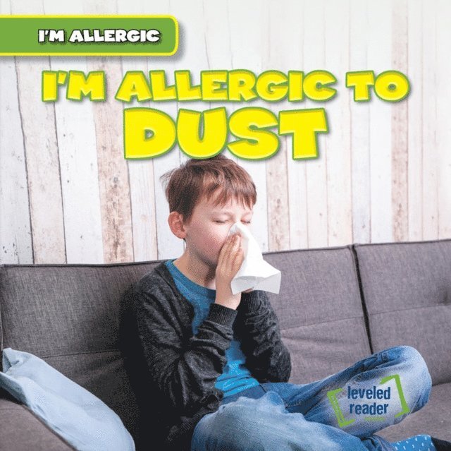 Walter LaPlante - I'm Allergic to Dust, E-bok. Tillgänglighet: Lägg i varukorg