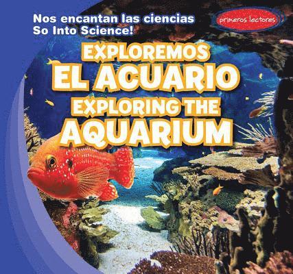 Marie Roesser - Exploremos El Acuario / Exploring the Aquarium, Inbunden